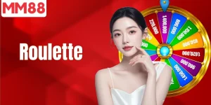 Roulette MM88 Hướng Dẫn Chi Tiết Dễ Thắng Lớn
